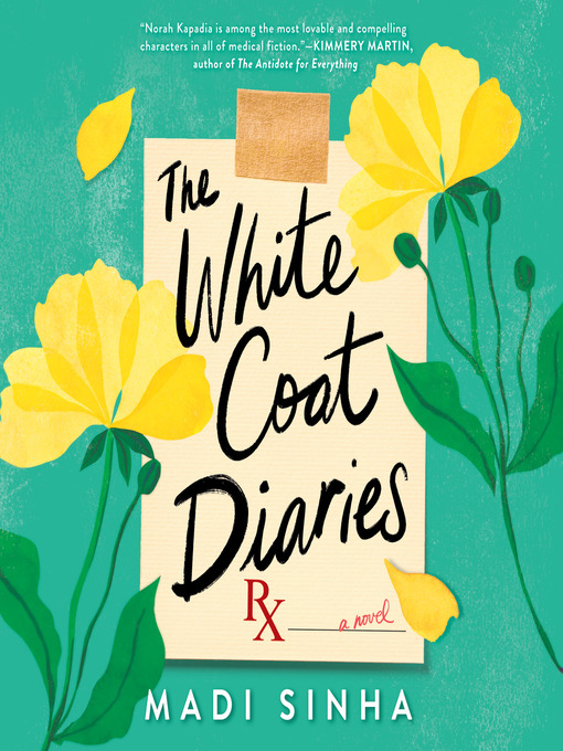 Title details for The White Coat Diaries by Madi Sinha - Available